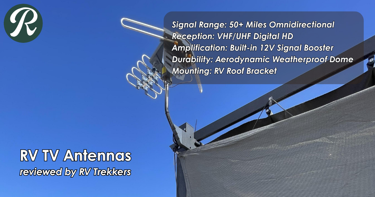 omnidirectional vhf uhf digital hd tv antenna and off-grid camper van entertainment signal reception setup with 12v booster and RV Trekkers logo
