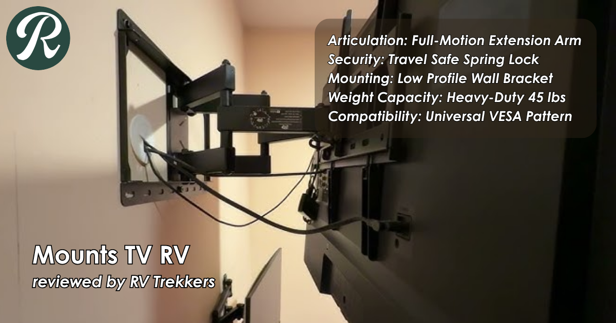full-motion articulating rv tv mount and off-grid camper van entertainment screen setup with travel safe spring lock and RV Trekkers logo
